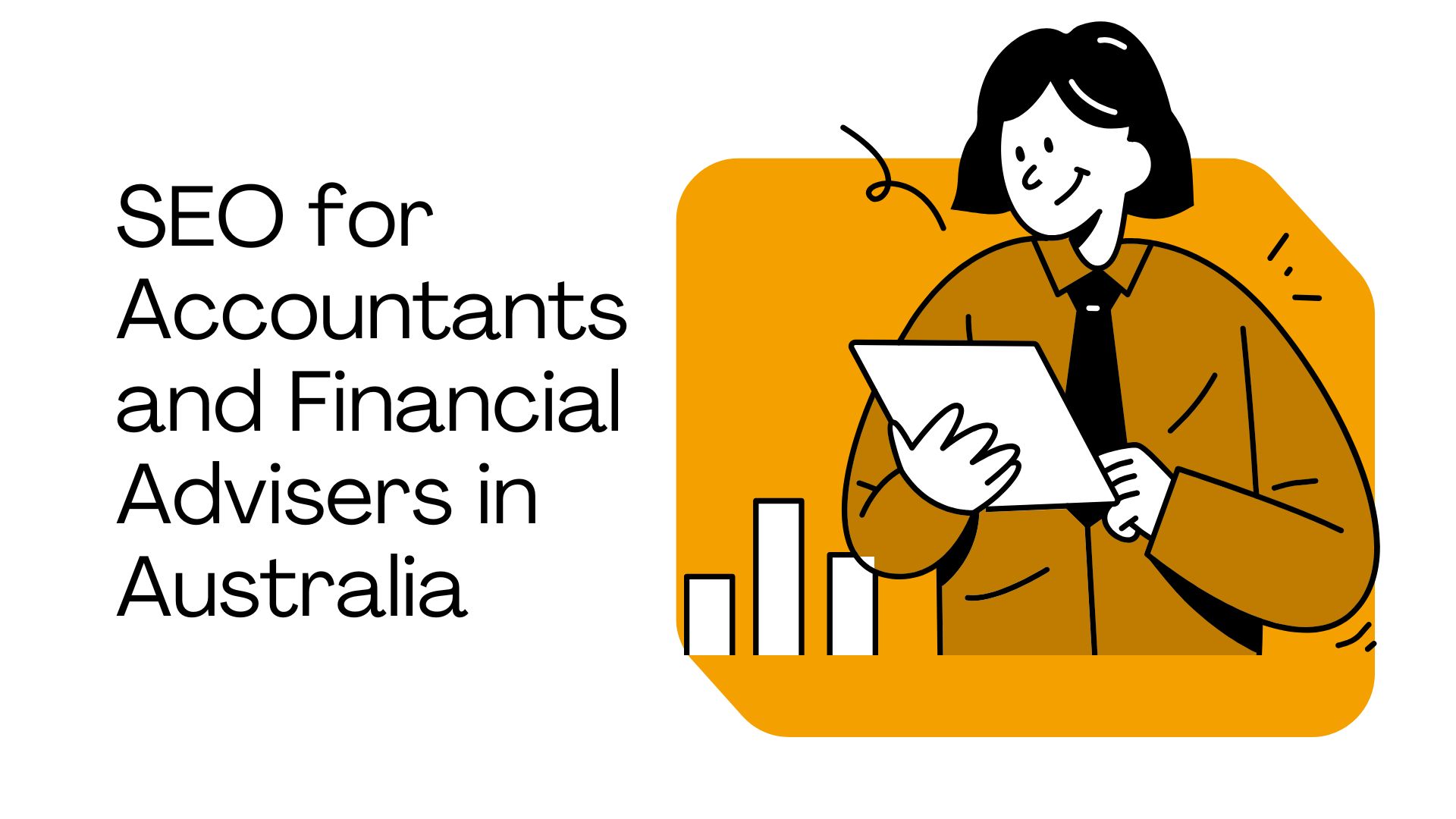 SEO for Accountants and Financial Advisers in Australia