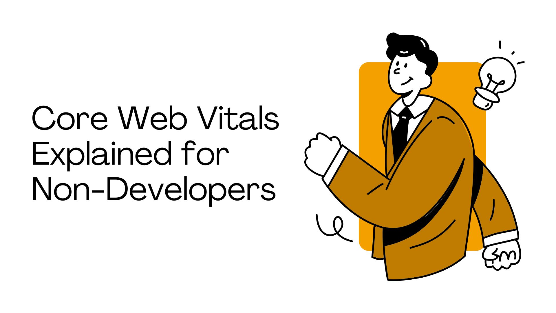 Core Web Vitals Explained for Non-Developers