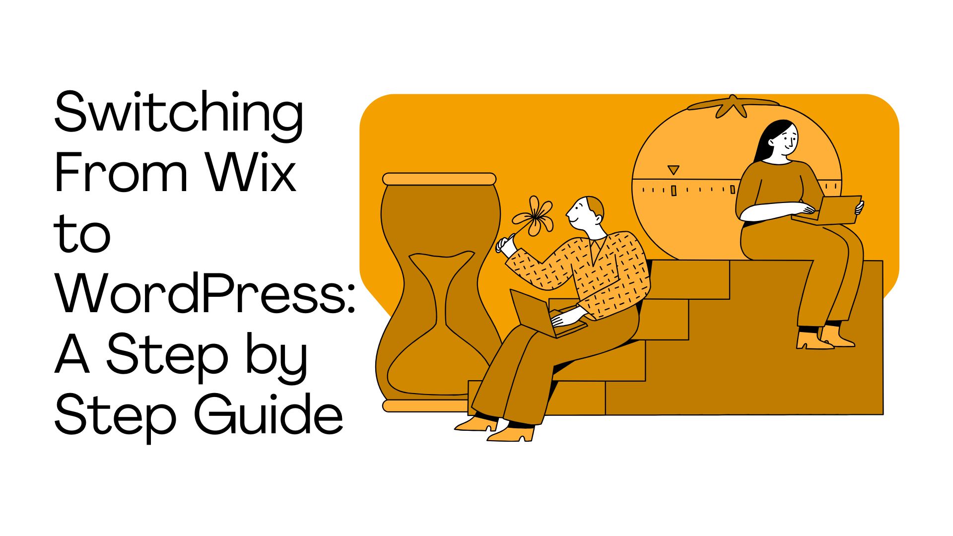 Switching From Wix to WordPress: A Step by Step Guide
