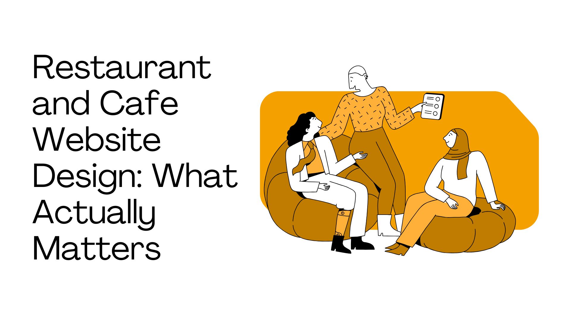 Restaurant and Cafe Website Design: What Actually Matters