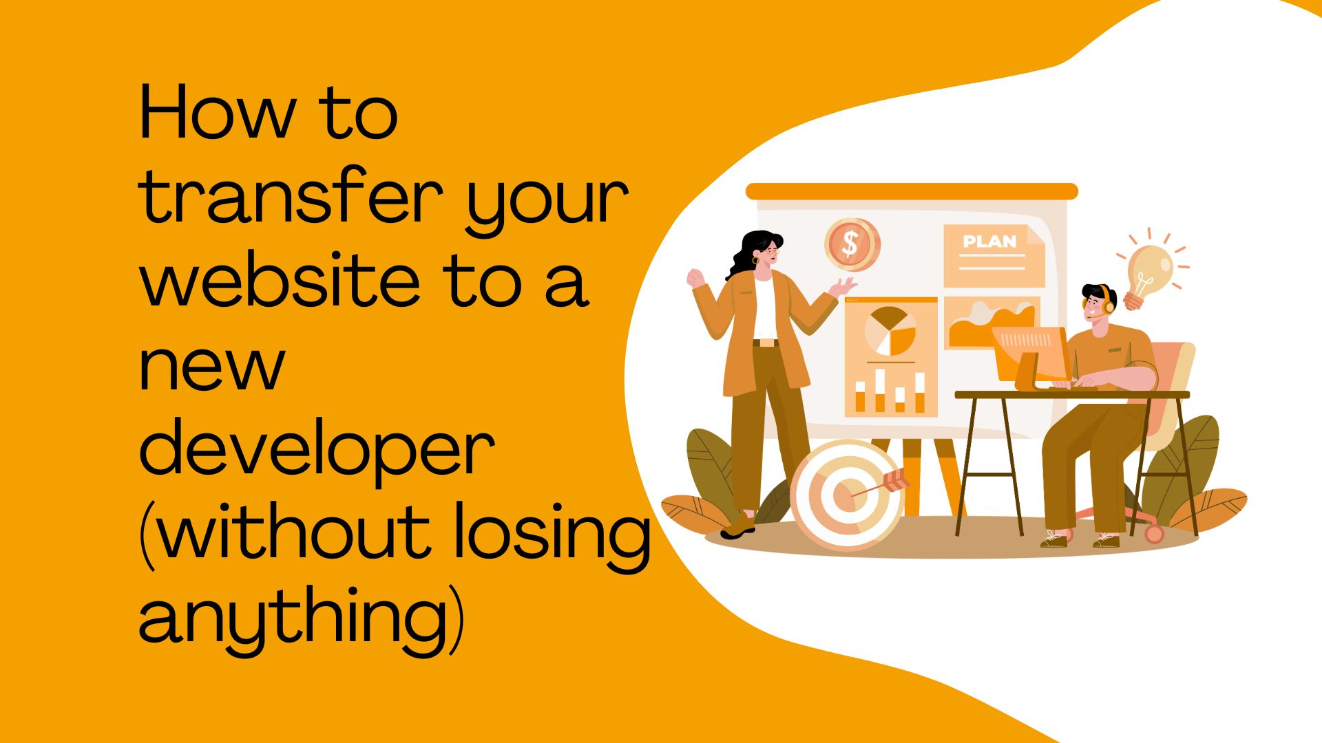 How to transfer your website to a new developer (without losing anything)