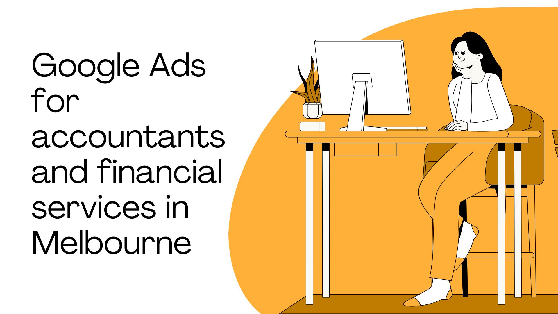 Google Ads for accountants and financial services